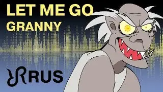 GRANNY animatic [Let Me Go] Random Encounters RUS song #cover