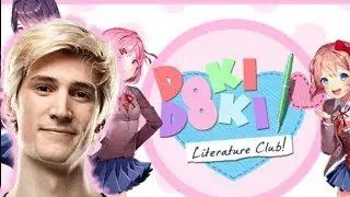 xQc Plays Doki Doki Literature Club! w/Chat Full Playthrough