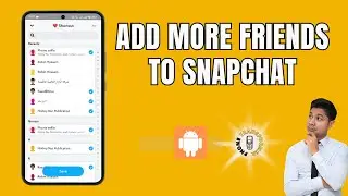 How To Add More Friends To Snapchat Shortcut