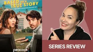 Based On A True Story Peacock Series Review | Starring Kaley Cuoco  & Chris Messina