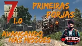 7 Days To Die 1.0 - Dicas Iniciantes - FAZENDO AS PRIMEIRAS FORJAS