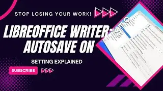 How to Enable Autosave in LibreOffice Writer