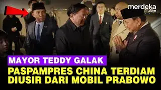 GALAK! Detik-Detik Mayor Teddy Usir Tangan Paspampres China dari Mobil Prabowo