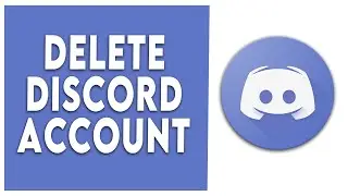 How to Delete Discord Account (Android/IOS)