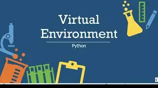 Virtual Environment in Python