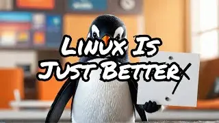 🐧 Is It OBVIOUS? 10 ways Linux is just BETTER than Windows | Linux Presentation!