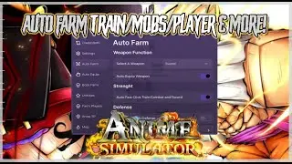 [👿World Bosses] Anime Simulator Script Hack • Auto Farm Mobs / Player & More [pastebin 2024]