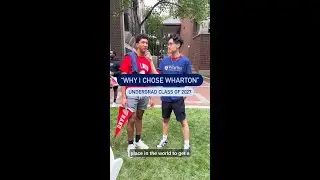 Why I Chose Wharton | Wharton Undergrad Class of 2027