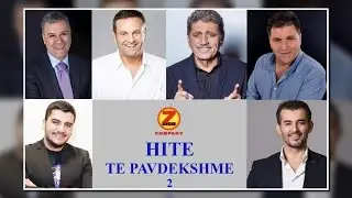 HITE TE PAVDEKSHME 2 - Sinan Vllasaliu, Dani, Sabri Fejzullahu, Afrim Muçiqi, Labi, Ermal Fejzullahu