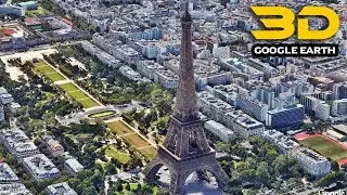 Eiffel Tower Facts And 3D Animation Via Google Earth