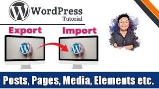 How To Export And Import WordPress Data From One Website To Another | WordPress Tutorial