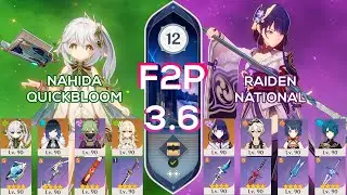 [F2P] NEW Spiral Abyss 3.6 Nahida QuickBloom & Shogun Raiden National Floor 12 9stars Genshin Impact