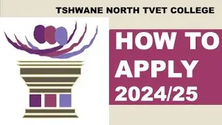 How to Apply at Tshwane North Tvet College for 2024/2025 | Full New Application Process