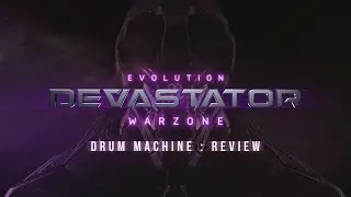Evolution: Devastator Warzone - Drum Machine Review