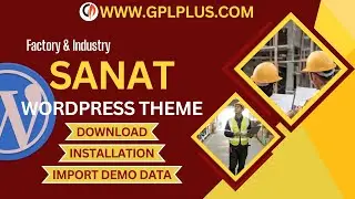 Sanat - Factory & Industry WordPress Theme , Download , Installation & Import Demo Data