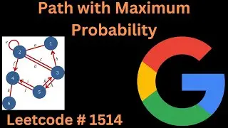 PATH WITH MAXIMUM PROBABILITY | LEETCODE 1514 | PYTHON DIJKSTRA'S SOLUTION