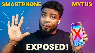 8 Smartphone Myths You Still Believe (BUSTED!)