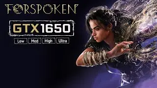 Forspoken Test in GTX 1650 + i5 9400F [1080p Low, Med, High, Ultra Settings]
