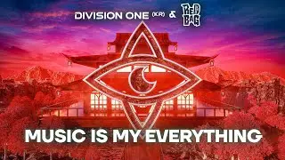 Division One (KR) & Red Bag - Music Is My Everything