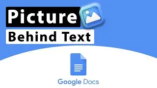 How to add picture behind text in google docs