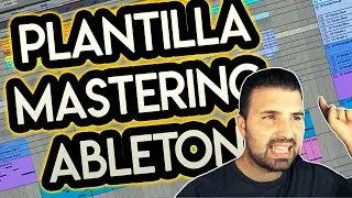 Plantilla de MASTERING Gratis para ABLETON con PLUGINS NATIVOS 😱💯!