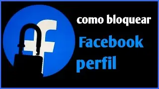 Como bloquear um perfil do Facebook oficialmente?