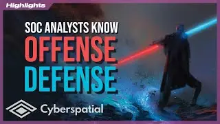 ​Why Good SOC Analysts Know Offense & Defense