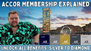 MAXIMIZE Your Accor Stays: Ultimate ALL Membership Guide