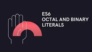 ES6 : Octal and Binary literals in JavaScript .