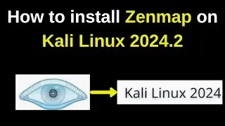 How to install zenmap on Kali Linux 2024.2