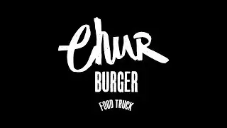 Chur Burger Food Truck