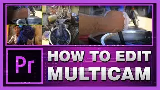 Adobe Premiere Pro CC Multicam - How to Create a Multicam Sequence in Premiere Pro CC 2018