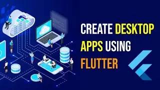 Creating Desktop apps using Flutter | Flutter Desktop App | Enabling windows desktop support