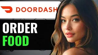 HOW TO ORDER FOOD WITH DOORDASH CREDITS  (2024) FULL GUIDE