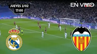 🔴REAL MADRID - VALENCIA EN VIVO | LIGA DE ESPAÑA EN VIVO