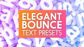 Elegant Bounce Text Presets After Effects Presets