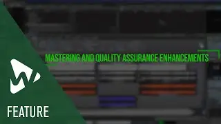 Mastering & Quality Control | New Features in WaveLab 12