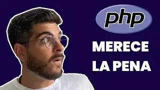 🤔 Merece la pena aprender PHP [TODAS LAS DUDAS RESUELTAS]