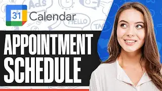 How To Use Appointment Schedule In Google Calendar (Step-by-Step)