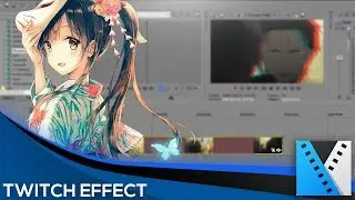 Twitch Effect Tutorial - AMV Song Vegas Pro Tutorial 2018