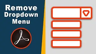 how to remove dropdown menu from a fillable pdf form using adobe acrobat pro 2017