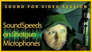 Sound Speeds on Shotgun Microphones