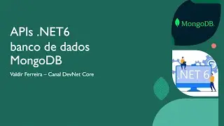 ***API .NET6 COM BANCO DE DADOS mongoDB***