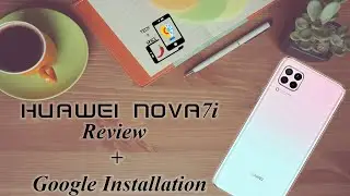 Huawei Nova 7i Review + Google Installation | TechnSpice