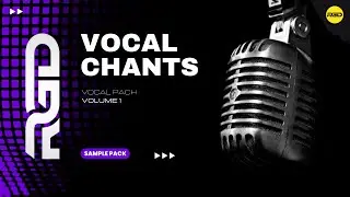 EDM Vocal Chants - Royalty-free Vocal Pack