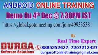 ANDROID Online Training by Real Time Expert Demo on 4th Dec @ 7:30PM IST