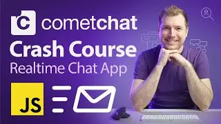 Building Real-time Chat Messaging | A DEEP DIVE CRASH COURSE [2 Hours]