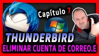 7. Curso Mozilla Thunderbird ⭐ Como borrar o eliminar cuentas de correo electrónico en Thunderbird