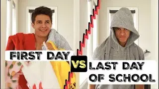 FIRST DAY VS LAST DAY OF SCHOOL! | Brent Rivera