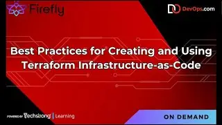 Best Practices for Creating and Using Terraform Infrastructure-as-Code